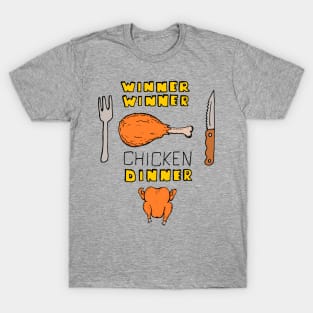 Winner Winner Chicken Dinner Illustration T-Shirt